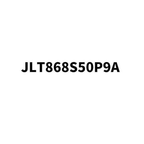 JLT868S50P9X