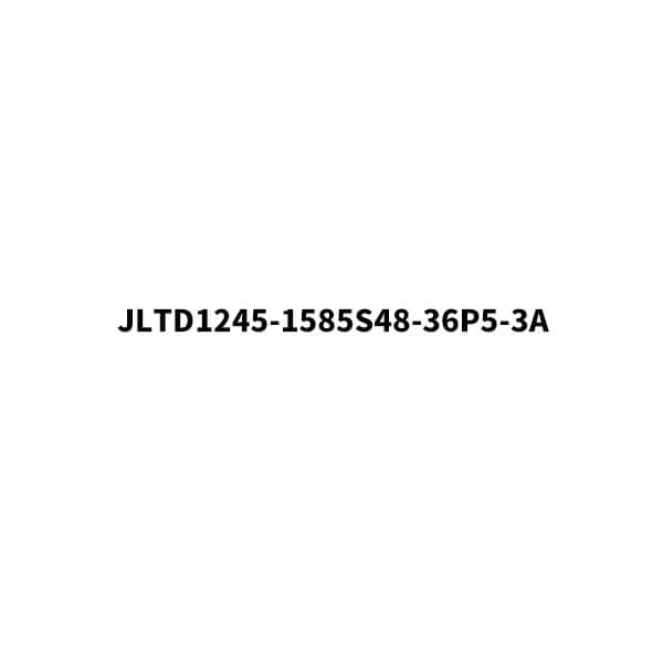 JLTD1245-1585S48-36P5-3X